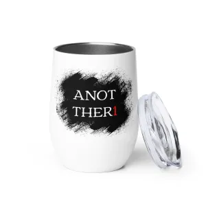Another 1 Wine Tumbler