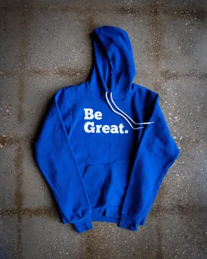 Be Great Adult Sponge Fleece Hoodie