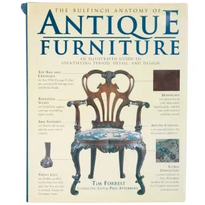 Book: The Bulfinch Anatomy of Antique Furniture by Tim Forrest