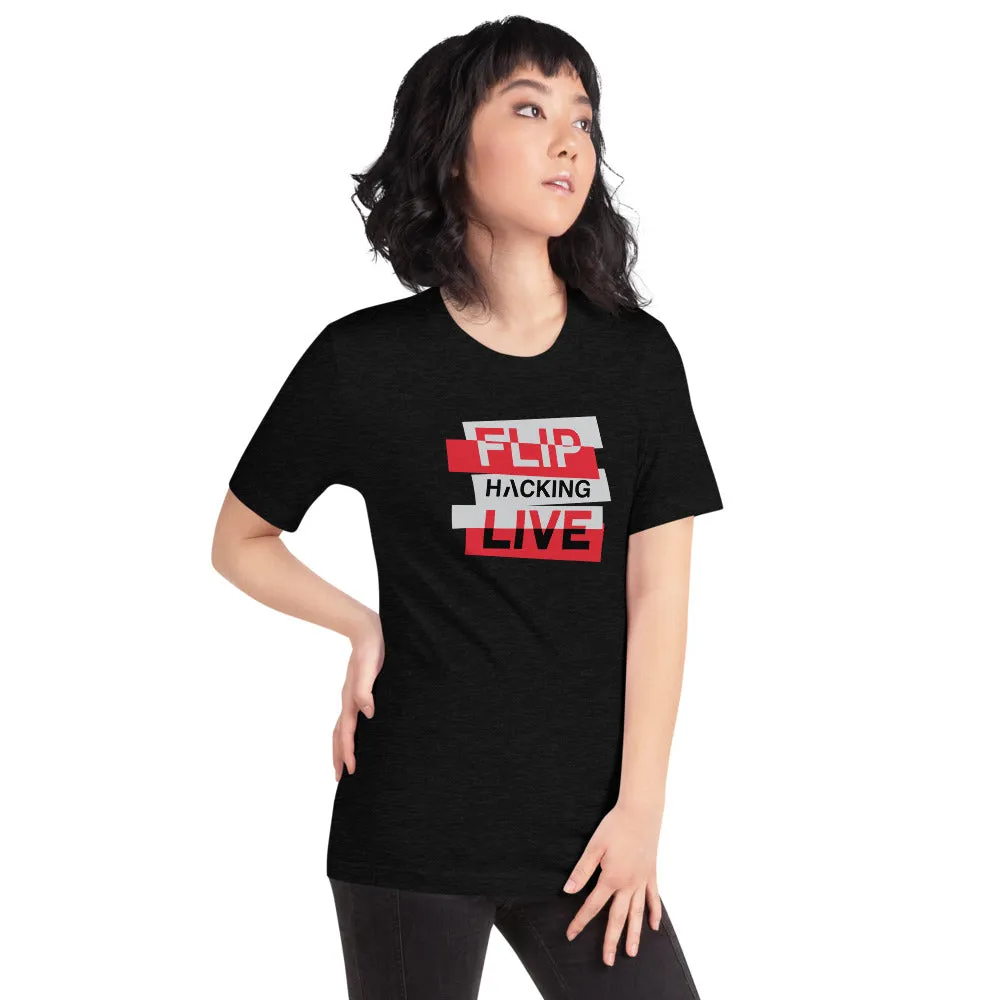 Flip Hacking Live T-shirt