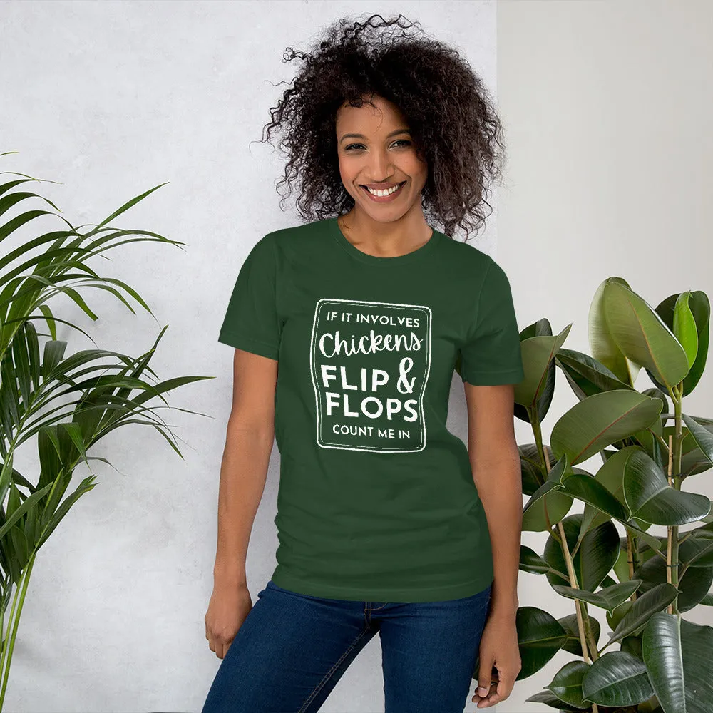 If it Involves Chickens and Flip Flops Short-Sleeve Unisex T-Shirt