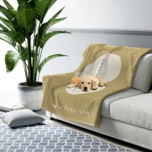 Sherpa Doggie Fleece Blanket "Dogs Make Our Lives Whole" 50x60"