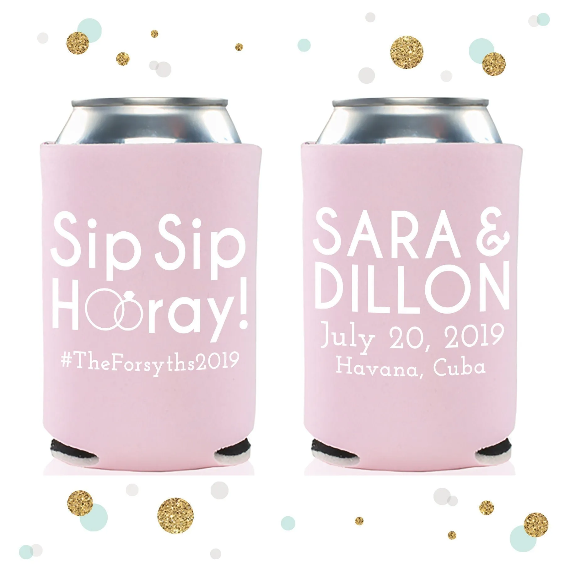 Wedding Can Cooler #121R - Sip Sip Hooray